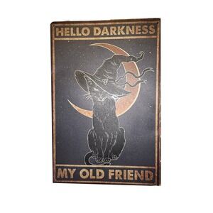 Vintage Style Black Cat Hello Darkness My Old Friend Tin Sign Wall Art